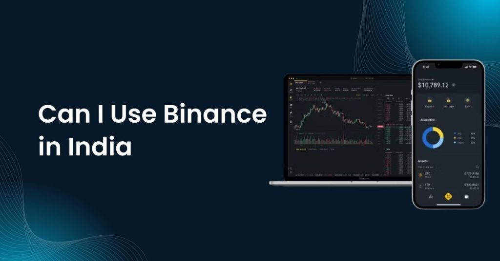 can I use Binance in India